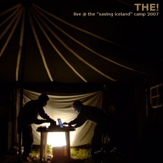 THE! - Live Album From the Saving Iceland Camp 2007